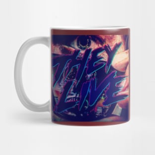 They Live Mug